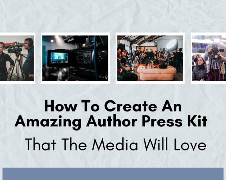 How To Create An Amazing Author Press Kit That The Media Will Love