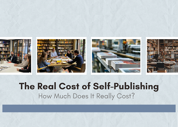 The Real Cost of Self-Publishing: How Much Does It Really Cost?